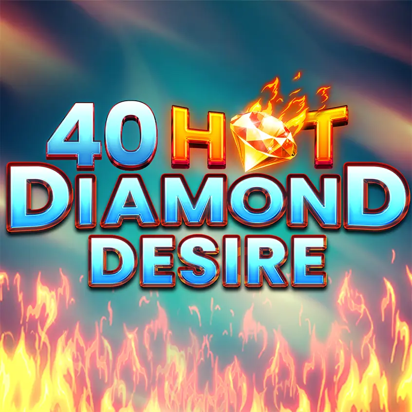 40 Hot Diamond Desire новинка ігрового залу